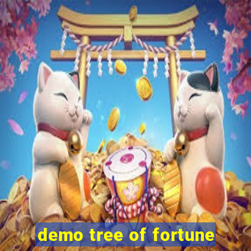 demo tree of fortune